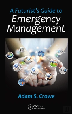 Bertrand.pt - Futurist'S Guide To Emergency Management