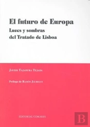 Futuro De Europa Luces Y Sombras Del Trabajo De Lisboa
