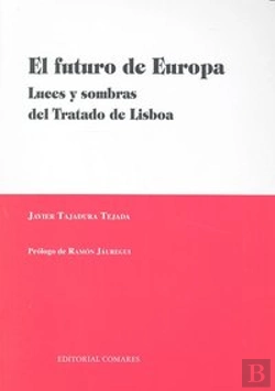Bertrand.pt - Futuro De Europa Luces Y Sombras Del Trabajo De Lisboa