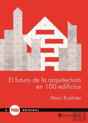 Futuro De La Arquitectura En 100 Edificios 