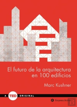 Bertrand.pt - Futuro De La Arquitectura En 100 Edificios 