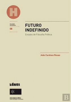 Bertrand.pt - Futuro Indefinido - Ensaios de Filosofia Política