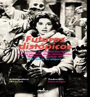 Futuros Distopicos