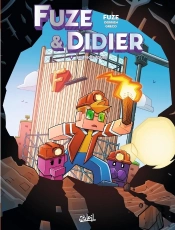 Fuze Et Didier Tome 4 : Les Trois Tours