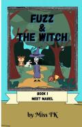 Fuzz & The Witch