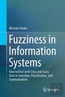 Fuzziness In Information Systems