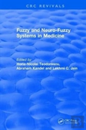 Fuzzy And Neuro-Fuzzy Systems In Medicine