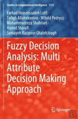 Bertrand.pt - Fuzzy Decision Analysis: Multi Attribute Decision Making Approach