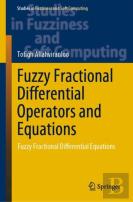 Fuzzy Fractional Differential Operators And Equations