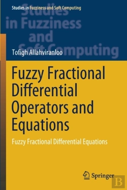 Bertrand.pt - Fuzzy Fractional Differential Operators And Equations