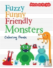 Fuzzy Funny Friendly Monsters Coloring Book