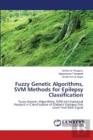 Fuzzy Genetic Algorithms, Svm Methods For Epilepsy Classification