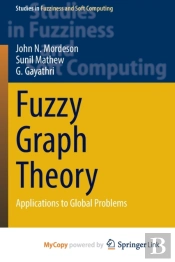 Fuzzy Graph Theory