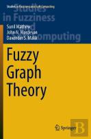 Fuzzy Graph Theory