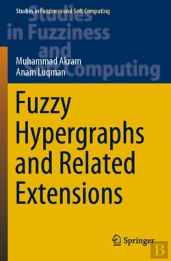 Bertrand.pt - Fuzzy Hypergraphs And Related Extensions