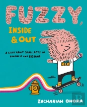 Fuzzy, Inside And Out