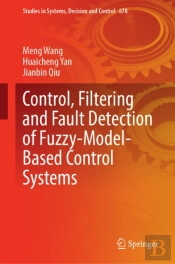 Fuzzy-Model-Based Control, Filtering, And Fault Detection For Nonlinear Systems