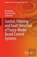 Fuzzy-Model-Based Control, Filtering, And Fault Detection For Nonlinear Systems