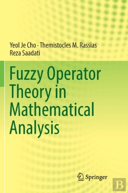 Bertrand.pt - Fuzzy Operator Theory In Mathematical Analysis