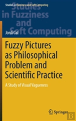 Bertrand.pt - Fuzzy Pictures As Philosophical Problem And Scientific Practice