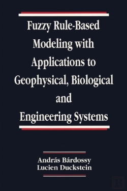 Bertrand.pt - Fuzzy Rule-Based Modeling With Applications To Geophysical, Biological, And Engineering Systems