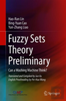 Fuzzy Sets Theory Preliminary