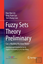Fuzzy Sets Theory Preliminary