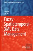 Fuzzy Spatiotemporal Xml Data Management
