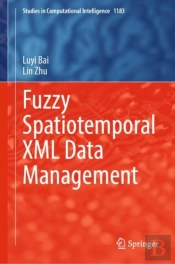 Fuzzy Spatiotemporal Xml Data Management