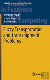 Fuzzy Transportation And Transshipment Problems