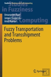 Fuzzy Transportation And Transshipment Problems