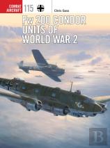 Fw 200 Condor Units Of World War 2
