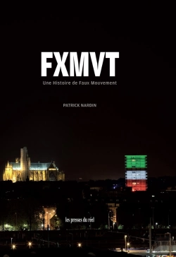 Bertrand.pt - Fxmvt : Une Histoire De Faux Mouvement