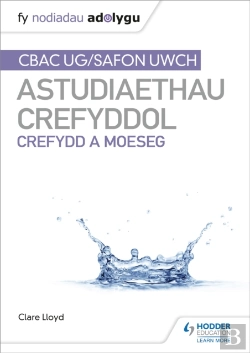Bertrand.pt - Fy Nodiadau Adolygu: Cbac Safon Uwch Astudiaethau Crefyddol - Crefydd A Moeseg