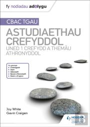 Fy Nodiadau Adolygu: Cbac Tgau Astudiaethau Crefyddol Uned 1 Crefydd A Themau Athronyddol