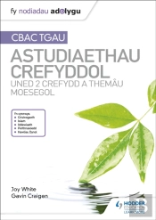 Fy Nodiadau Adolygu: Cbac Tgau Astudiaethau Crefyddol Uned 2 Crefydd A Themau Moesegol