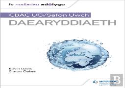 Fy Nodiadau Adolygu: Cbac Ug/Safon Uwch Daearyddiaeth (My Revision Notes: Wjec/Eduqas As/A-Level Geography Welsh-Language Edition)