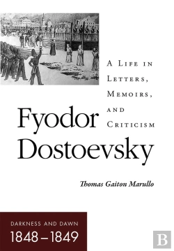 Bertrand.pt - Fyodor Dostoevsky–Darkness And Dawn (1848–1849)