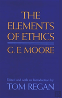 Bertrand.pt - G E Moore: The Elements Of Ethics