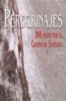 (G-F)Peregrinaxes.365 Pasos Polo Camiño De Santiag