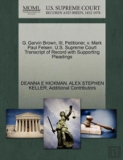 Bertrand.pt - G. Garvin Brown, Iii, Petitioner, V. Mark Paul Felsen. U.S. Supreme Court Transcript Of Record With Supporting Pleadings