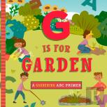 G Is For Gardening