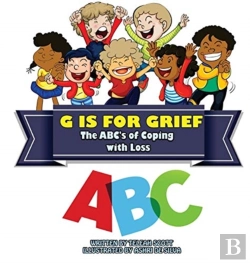 Bertrand.pt - G Is For Grief: The Abc'S Of Coping With