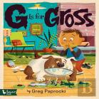 G Is For Gross