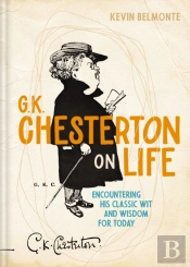 G. K. Chesterton On Life