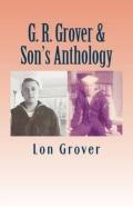 G. R. Grover & Son'S Anthology