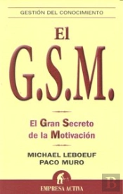 G S M El Gran Secreto De La Motivacion
