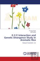 G X E Interaction And Genetic Divergence Study In Aromatic Rice