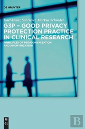 G3p - Good Privacy Protection Practice In Clinical Research