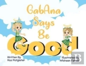 Gabana Says Be Good